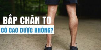 Bắp chân to có cao được không? Làm thế nào để tăng chiều cao tốt nhất. Nôi dung bài viết sẽ giúp bạn trả lời câu hỏi này nhé.