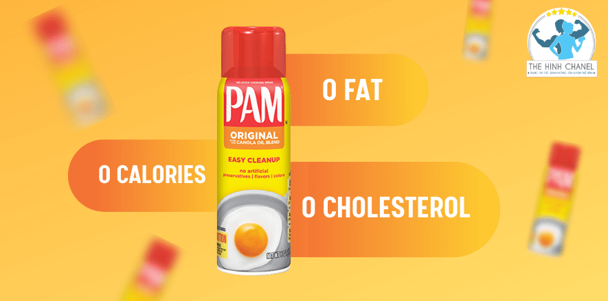 Dầu ăn kiêng PAM- Lựa chọn cho người ăn kiêng giảm cân, người tập gym-thể hình 0 fat, 0 calo, 0 cholesterol, 0 sodium, 0 trans fat...