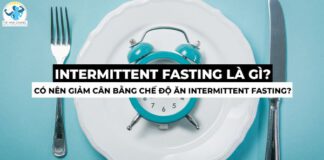 Intermittent fasting là gì? Nó có giúp bạn giảm cân? Bạn có nên giảm cân bằng chế độ ăn Intermittent fasting không? Tìm câu trả lời chính xác qua bài viết này nhé!